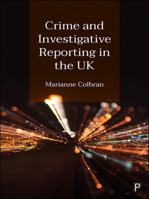 cover image of Crime and Investigative Reporting in the UK